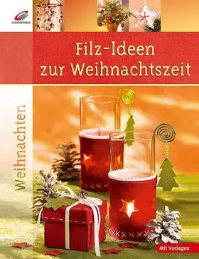 Couverture du produit · Filz-Ideen zur Weihnachtszeit: Mit Vorlagen