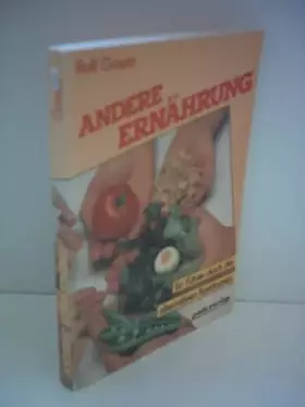 Couverture du produit · Andere Ernährung: Ein Führer durch die alternativen Kostformen