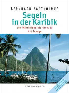 Couverture du produit · Segeln in der Karibik 1: Martinique – Grenada • Mit Tobago