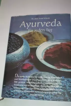 Couverture du produit · Ayurveda für jeden Tag: Die sanfte Heilweise für vollkommene Gesundheit und Wohlbefinden