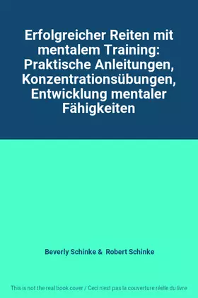 Couverture du produit · Erfolgreicher Reiten mit mentalem Training: Praktische Anleitungen, Konzentrationsübungen, Entwicklung mentaler Fähigkeiten