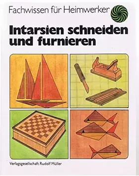 Couverture du produit · Intarsien schneiden und furnieren