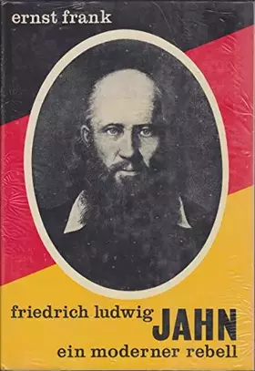 Couverture du produit · Friedrich Ludwig Jahn ein moderner Rebell