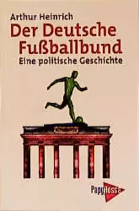 Couverture du produit · Der Deutsche Fussballbund - Eine politische Geschichte