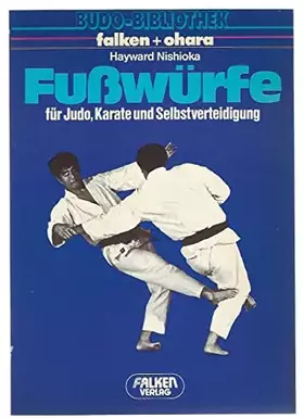 Couverture du produit · Fußwürfe: Für Judo, Karate und Selbstverteidigung