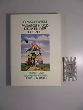 Couverture du produit · Pädagogik und Didaktik der Freizeit (Freizeit- und Tourismusstudien)