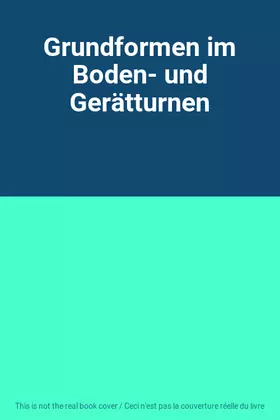 Couverture du produit · Grundformen im Boden- und Gerätturnen