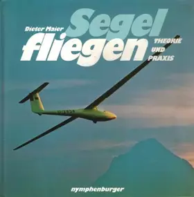 Couverture du produit · Segelfliegen. Theorie und Praxis