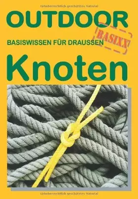 Couverture du produit · Knoten. Basiswissen für draussen
