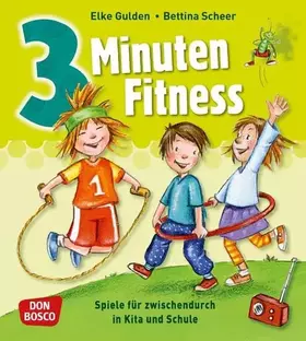 Couverture du produit · 3 Minuten Fitness: Spiele für zwischendurch in Kita und Schule (3 Minuten-Übungen und Spiele für zwischendurch)