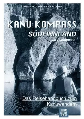 Couverture du produit · Kanu Kompass Südfinnland mit Alandinseln: Das Reisehandbuch zum Kanuwandern