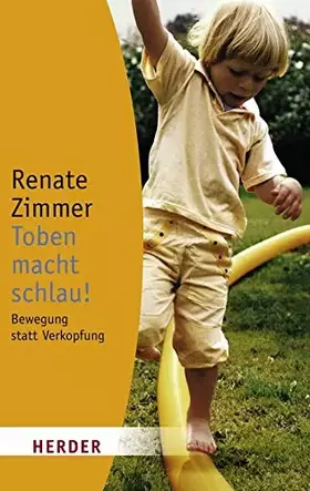 Couverture du produit · Toben macht schlau!: Bewegung statt Verkopfung (HERDER spektrum)