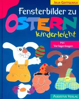 Couverture du produit · Fensterbilder zu Ostern, kinderleicht