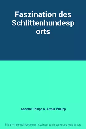 Couverture du produit · Faszination des Schlittenhundesports