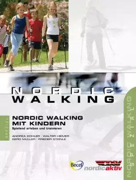 Couverture du produit · Nordic Walking mit Kindern: Spielend erleben und trainieren