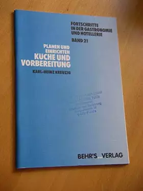 Couverture du produit · Küche und Vorbereitung (Fortschritte in der Gastronomie und Hotellerie)