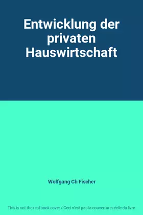 Couverture du produit · Entwicklung der privaten Hauswirtschaft
