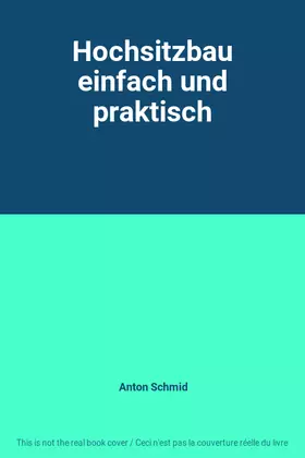 Couverture du produit · Hochsitzbau einfach und praktisch