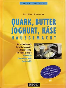 Couverture du produit · Quark, Butter, Joghurt, Käse hausgemacht