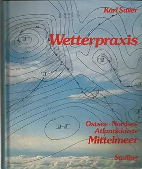 Couverture du produit · Wetterpraxis Mittelmeer - Ostsee - Nordsee - Atlantikküste