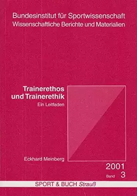 Couverture du produit · Trainerethos und Trainerethik: Ein Leitfaden