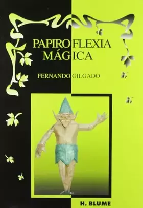 Couverture du produit · Papiroflexia mágica: 61 (Artes, técnicas y métodos)