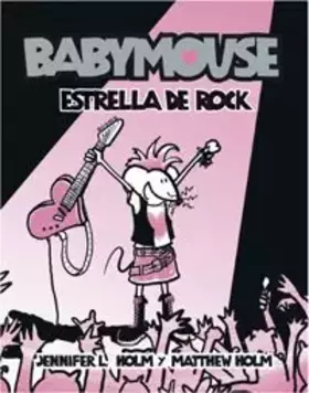 Couverture du produit · Babymouse- estrella de rock: 281 (FICCIÓN KIDS)