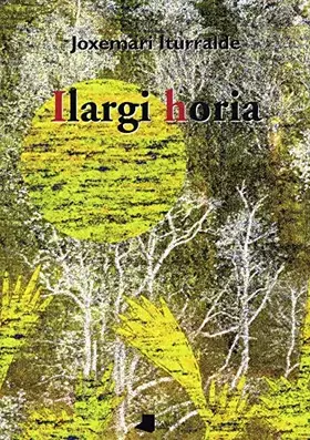 Couverture du produit · Ilargi horia: 21 (Kondagintza)