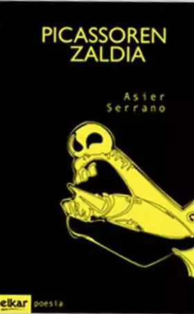 Couverture du produit · Picassoren zaldia: 17 (Poesia)
