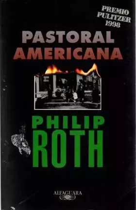 Couverture du produit · Pastoral americana (Alfaguara Literaturas)