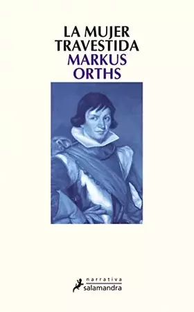 Couverture du produit · La mujer travestida (Narrativa)