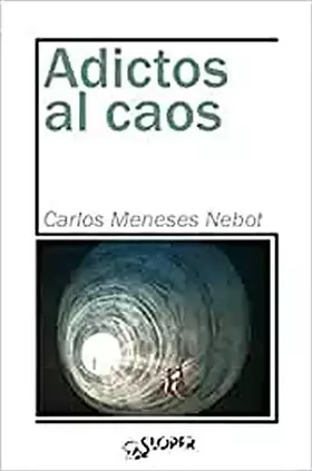 Couverture du produit · Adictos al caos: 83 (La noche polar)