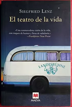 Couverture du produit · El teatro de la vida: Una conmovedora visión de la vida, con toques de humor y llena de sabiduria.