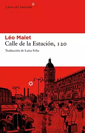 Couverture du produit · Calle De La Estacion 120 3ｦed: 58 (Libros del Asteroide)