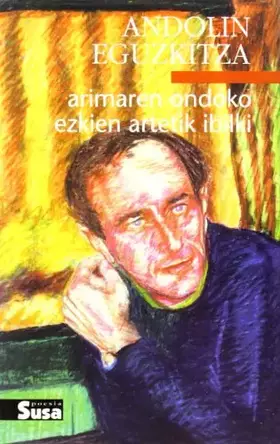 Couverture du produit · Arimaren ondoko ezkien artetik ibilki