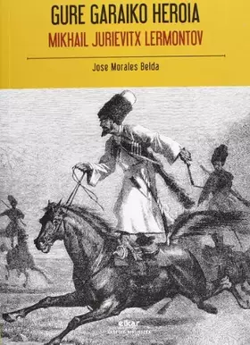 Couverture du produit · Gure Garaiko Heroia (URREZKO BIBLIOTEKA)