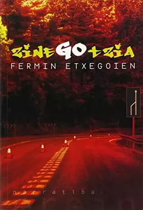 Couverture du produit · Zinegotzia: 80 (Narratiba)