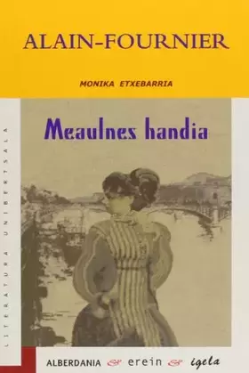 Couverture du produit · Meaulnes handia: 155 (Literatura Unibertsala)