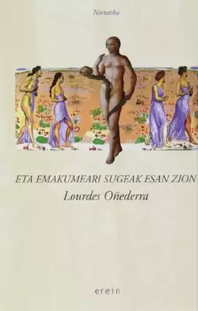 Couverture du produit · Eta Emakumeari Sugeak Esan Zion: 21 (Narratiba)