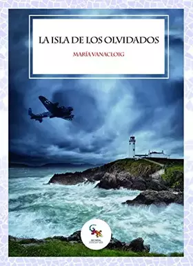 Couverture du produit · LA ISLA DE LOS OLVIDADOS (SIN COLECCION)