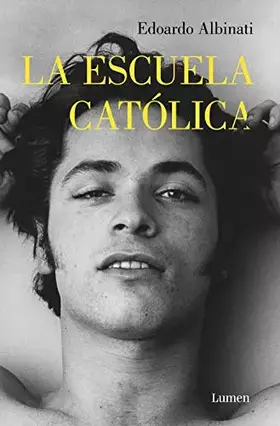 Couverture du produit · La escuela católica (Narrativa)