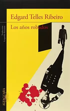 Couverture du produit · Los años robados (Literaturas)