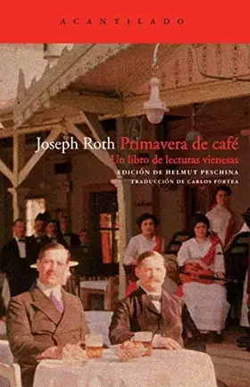Couverture du produit · Primavera de café: Un libro de lecturas vienesas (El Acantilado)