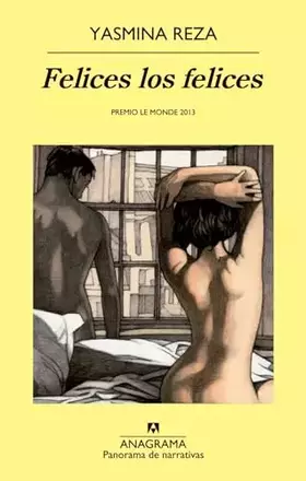 Couverture du produit · Felices los felices: 870 (Panorama de narrativas)