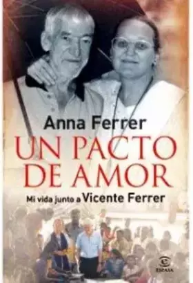 Couverture du produit · Un pacto de amor: Mi vida junto a Vicente Ferrer (Espasa Hoy)