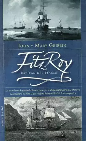 Couverture du produit · FitzRoy, capitán del Beagle: Capitan del Beagle (EN TORNO AL MAR)