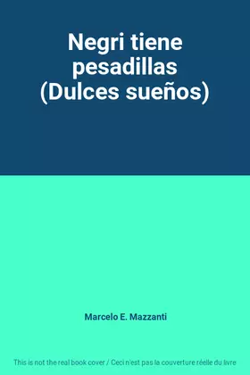 Couverture du produit · Negri tiene pesadillas (Dulces sueños)
