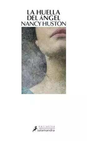 Couverture du produit · La huella del ángel (Narrativa)