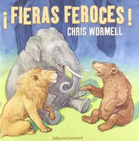 Couverture du produit · Fieras feroces! (LEER ENTRE RISAS)