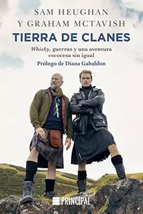 Couverture du produit · Tierra de clanes: Whisky, guerras y una aventura escocesa sin igual (PRINCIPAL DE LOS LIBROS)